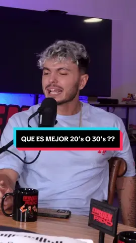 Ep 121| Qué es mejor los 20’s o los 30’s 👀 #podcast 