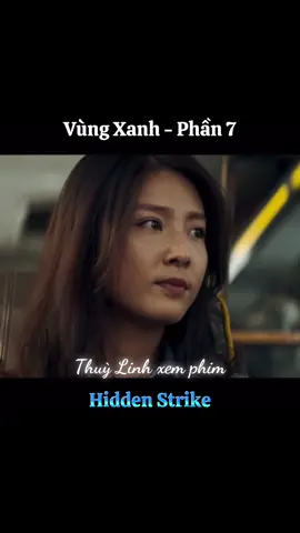 Phần 7: Vùng xanh (Thuyết minh) #xuhuong #reviewphim #reviewphimhay #phimhay #phimhaymoingay #phimhanhdong #phimmoi #movie #movies #moviescene