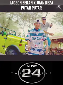 #sorotan  Jacson Zeran x Juan Reza - Putar Putar #music #lyrics #viral #viralvideo #viraltiktok #fyp #hiburan #jangkauanluas #semuaorang #reels #yandnt_24 #music24 