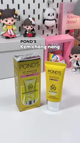 Kem chống nắng xịn mà zá hạt dẻ cho mn dùng nè ✨ #kemchongnang #chongnangphorong #chongnang #ponds #hoptaccungunilever #pondsvietnam #uvmiracle #review #xuhuong #dindincheri 