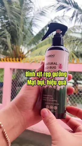 Bình xịt loại bỏ rẹp giường, mạt bụi, ve bọ, trên ga giường nệm hiệu quả an toàn, lành tính. Mùi hương dễ chịu, thư giản. #HuynhYen93 #binhxitrepguongmatbui #tinhdauthiennhien #xuhuong 