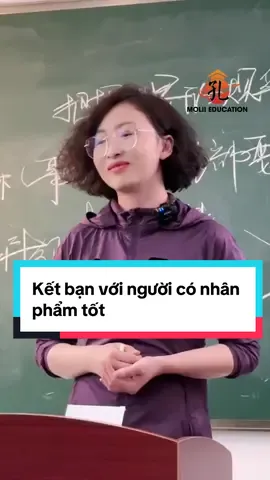 Kết bạn với người có nhân phẩm tốt #loihayydep #tiengtrung #quanghanh2405 #xuhuong 