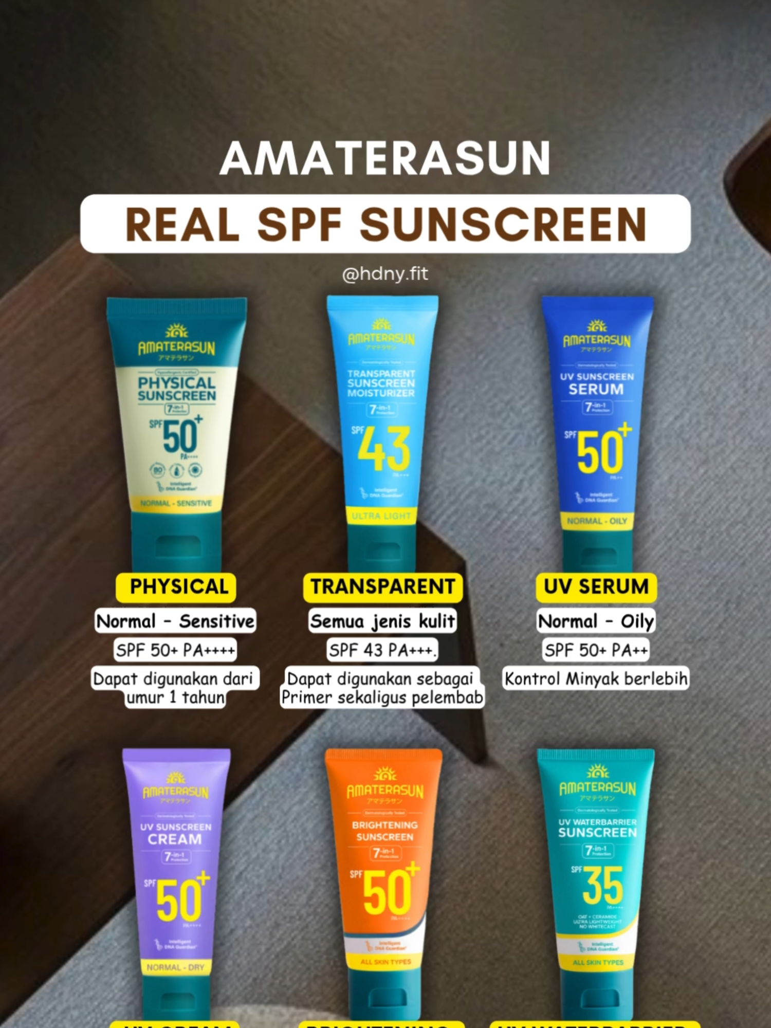 Sunscreen  Amaterasun punya banyak pilihan yang bisa kamu sesuaikan dengan kebutuhan kulitmu! Buat yang suka makeup, pilih Transparent karena bisa jadi primer sekaligus pelembap. Kulit berminyak? Tenang, ada UV Serum yang bantu kontrol minyak. Kalau kamu punya kulit sensitif atau cari sunscreen untuk anak, Physical jawabannya—bisa dipakai dari umur 1 tahun! Buat kamu yang ingin efek cerah instan, cobain Brightening, sementara yang sering wudhu wajib coba UV Waterbarrier karena ringan dan tahan air. Dan kalau kulitmu kering, UV Cream cocok banget karena bantu melembapkan seharian. Lengkap banget, kan? Yuk pilih yang paling cocok buat kulit kamu! ☀️💧💛  #SUNSCREEN #AMATERASUN