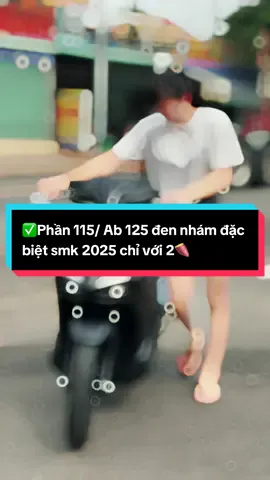 ✅Phần 115/ Ab 125 đen nhám đặc biệt smk 2025 chỉ với 2🍠#ab #honda #xemaynhapkhau #xuhuongtiktok #thinhhanhtiktok #ybt 