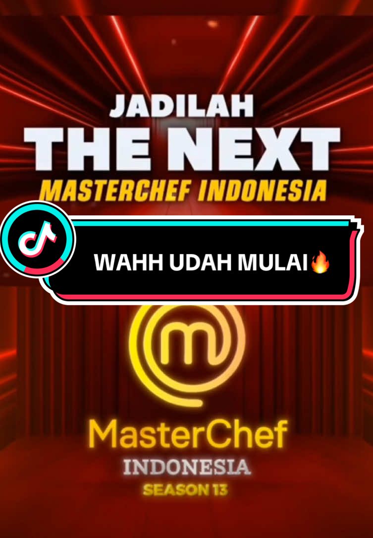 🔥 TIPS LOLOS AUDISI ON AIR MASTERCHEF🔥 Gas Daftar! Bakalan Kita Dukung! #audisimasterchef #masterchefseason13 #masterchefindonesia #pemenangmasterchef #mcis13 #fyppppppppppppppppppppppp #fypシ゚viral #xybcafyp #xyvzbca 