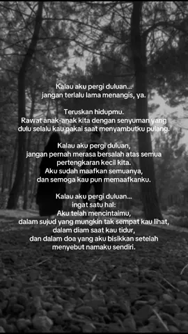 Satu di antara kita akan lebih dulu pulang. Semoga saat hari itu tiba, kita sudah saling memaafkan… dan saling menguatkan. #CintaSampaiAkhir #DoaUntukPasangan #TikTokReligi #pernikahansakinah #quotesdalam 