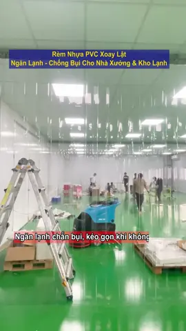 Rèm nhựa PVC xoay lật ngăn lạnh cho nhà xưởng kho lạnh #gia_hưng #fyp #viral #nhuapvc #remnhuapvc #remnhuaxoaylat 