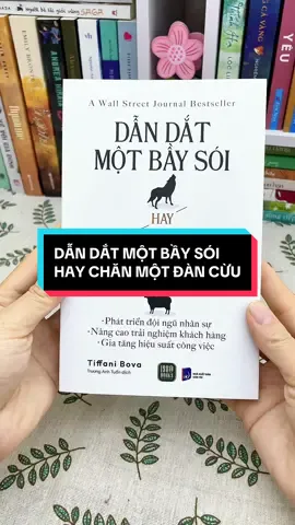 Bạn muốn dẫn dắt một đội ngũ giỏi giang, mạnh mẽ, biết chiến đấu… Hay chỉ chăn dắt một tập thể ngoan ngoãn, cam chịu và sợ thay đổi? 📘 “Dẫn dắt một bầy sói hay chăn một đàn cừu” – là cuốn sách thức tỉnh tư duy lãnh đạo. #tiemsachnho #reading #sáchhay #sách #BookTok #viral #xuhuong #dandatmotbaysoihaychanmotdancuu 