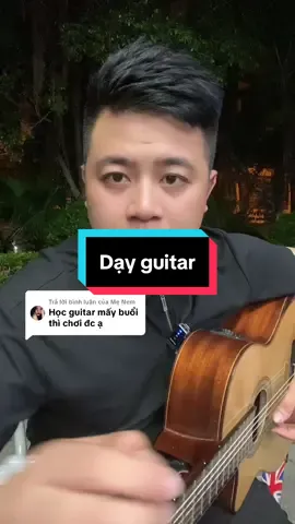 Trả lời @Mẹ Nem  đây em nhé…!###guitartok #tuhocguitar ###nhạcxuhướngtiktok 