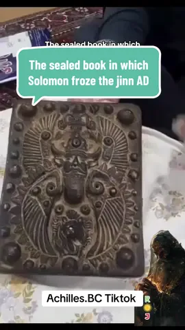 The sealed book in which Solomon froze the jinn AD .. #djinn #book #solomon #tik_tok #london 