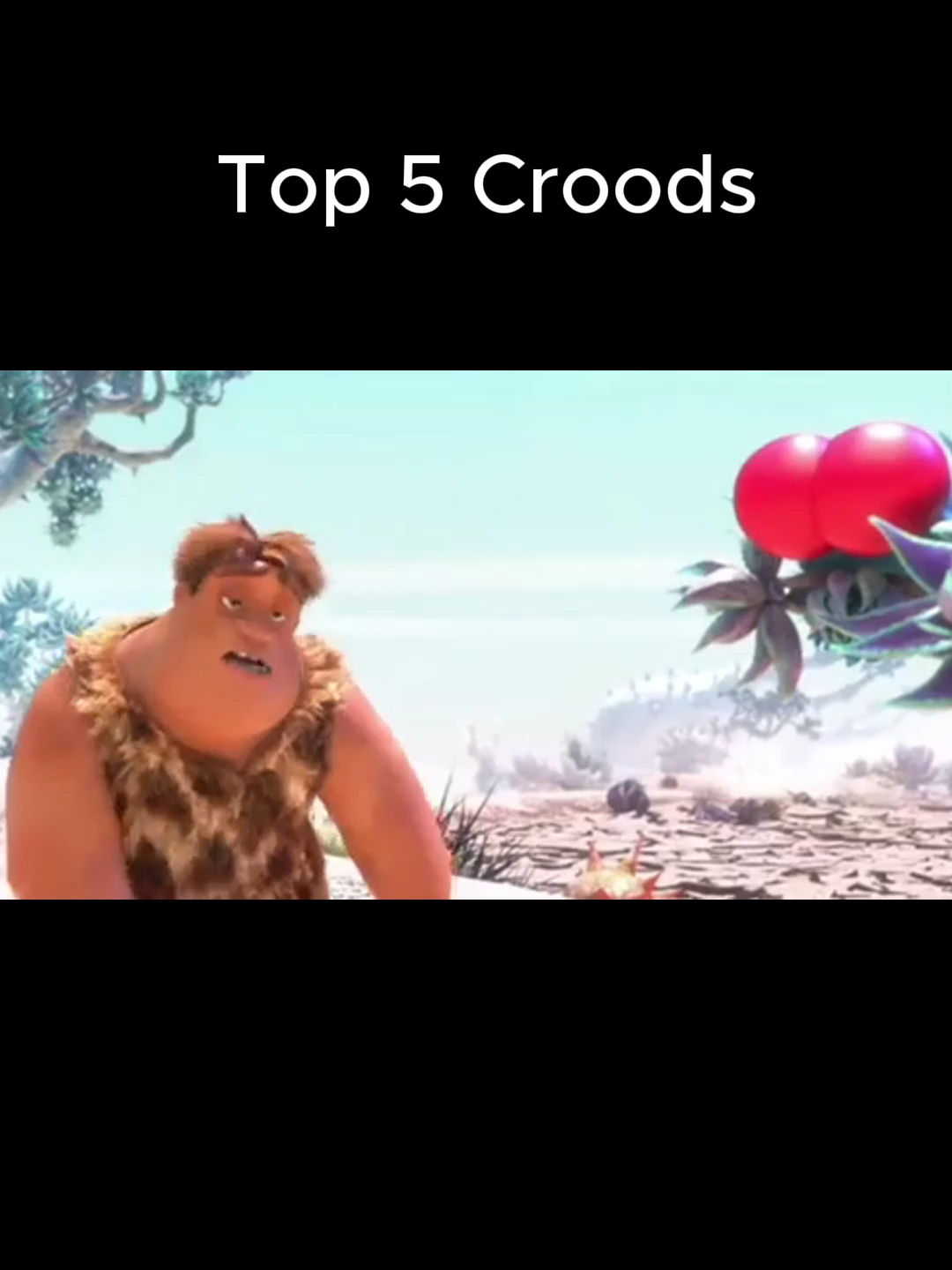 Top 5 Croods #top5 #memestiktok #croods #stoneage #dreamworks #thecroods #funnytiktok #india