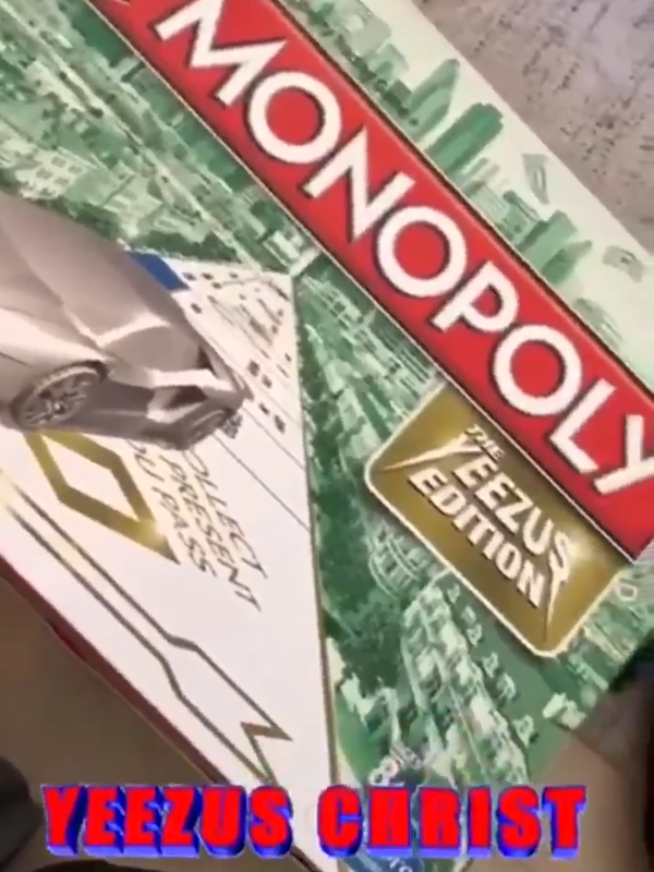 Yeezus Monopoly #kanye #kanyewest #kimkardashian #kim #YE #yeezus #monopoly #FORYOU #tiktok #VIRAL #foryoupage #fypシ゚viral #viralvideo #fypシ #trending 