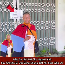 nhà sư gửi lời thăm về người nhà sau chuyến đi dài đằng đẵng