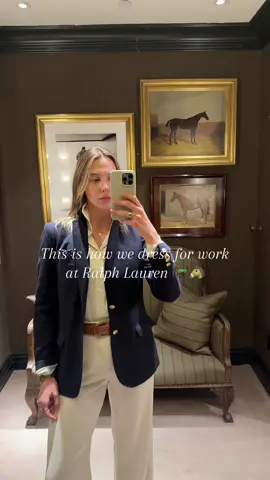 This is how we dress for work at Ralph Lauren 🧚✨ #ralphlauren #timeless #style #classy #oldmoney 