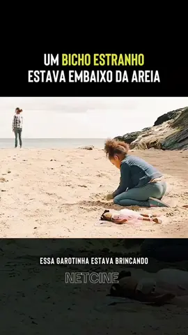 UM BICHO ESTRANHO ESTAVA EMBAIXO DA AREIA #FILMES #filme 