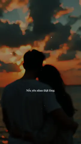 Nếu yêu nhau thật lòng thì chả ai dễ dàng buông bỏ cả #viral #titok2025 #trending #đàn_ông #trend #xuhuong #viralvideo #Love #yeuthuong #phunu #CapCut 