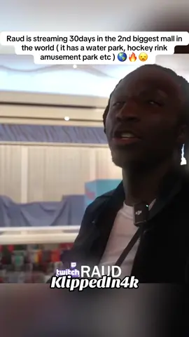 Raud is streaming 30days in the 2nd biggest mall in the world ( it has a water park, hockey rink amusement park etc ) 🌎🔥😦 @Raud #raud #clips #twitch #americandream 