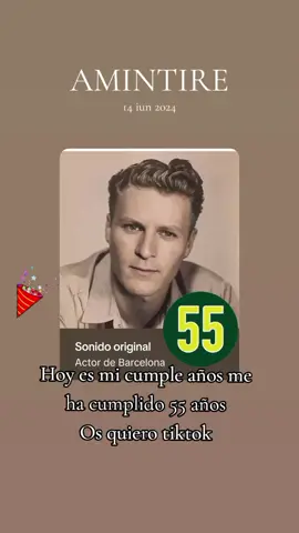 #amintire #55 #hoyesmicumpleaños #osquierotiktok 