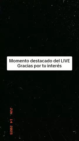 Momento destacado del LIVEGracias por tu interés