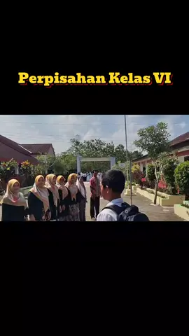 #perpisahan #kelas6 #sampaijumpa #tetapsemangat #kejarcitacitamu 