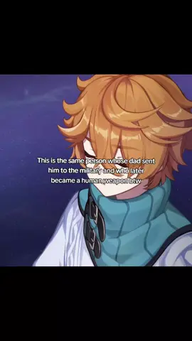 I actually need to see his father in Snezhnaya because first how does he know about Ajax the hero #ajaxgenshinimpact #tartaglia #childe #11thharbinger #genshin #smol 