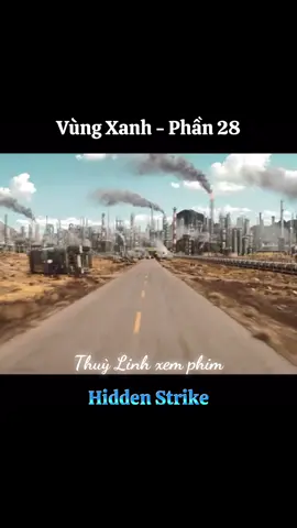 Phần 28: Vùng xanh (Thuyết minh) #xuhuong #reviewphim #reviewphimhay #phimhay #phimhaymoingay #phimhanhdong #phimmoi #movie #movies #moviescene
