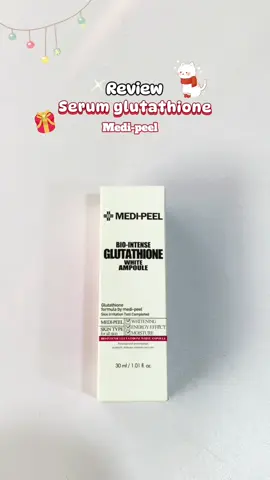 #reviewlamdep #khoedepmoingay #serum #glutathione #medipeel #chamsocda #viral  