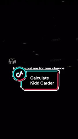 Calculate Kidd Carder - #lyrics_songs #lyrics #fypsongs #fyp #songlyrics #tiktokmusic #viralsong #fypp #musicvideo 