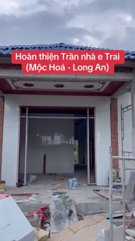 Tiếp tục hoàn thiện Trần Nano nhà e Trai (Mộc Hoá - Long An) #laphongredep #trannano #laphongtanhoangdat 