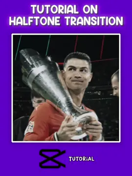 Tutorial on Halftone Transition || #CapCut #tutorial #capcuttutorial #capcutforus #capcut #capcutpioneer #anialltyn 