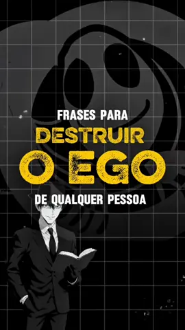 Frases para destruir o ego de qualquer pessoa.  #truques #mente #humana #manipulacion #foryoupage #fouryou #psicologia #manipulação #obscure 