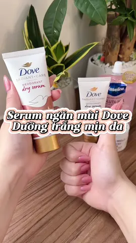 Chai nào cũng ngăn mùi tốt nha mấy bà xài thử đi nè #lannach #lankhumui #lankhumuitrangda #serumkhumui #chamsocda #thomtho #khumuhoinach #duongtrangda #dove 