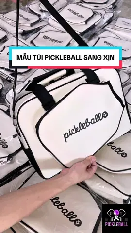 Mẫu mới đây cả nhà ơi . Chữ Pickleball ạ . Sang xịn mịn #xuhuong #tiktok #túipickleball 
