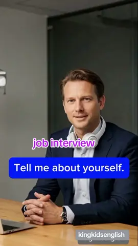 Job interview questions and answers  English conversation practice  #jobs #jobinterview #jobsearch #joblife #englishclass #englishspeaking #kingkidsenglish #englishbulldogsoftiktok #learnwithkingkidsenglish #learnandgrow #englishteacher #englishlearning #learnlanguages #englishtips #jobsearch #onlineclass #onlineschool #englishconversation #learnlanguages 