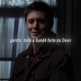 Oh moça || #rickk_editx #fyp #edit #deanwinchester #supernatural 