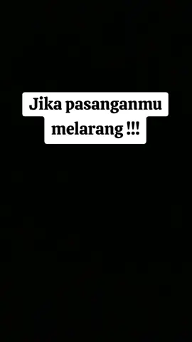 jika pasanganmu melarang , #ustadz_gaulll #Makrifatullah❤️❤️ #fypdong #fyp #fyppppppppppppppppppppppp 