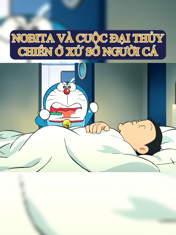 DOREAMON TẬP DÀI: NOBITA VÀ CUỘC ĐẠI THỦY CHIẾN Ở XỨ SỞ NGƯỜI CÁ-PHẦN 7 #DOREAMON #TUOITHO #phimhoathinh #thanhdanh0908 #NOBITA