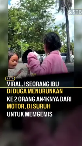 Dua anrk kecil, salah satunya mengenakan kostum badut dan satunya membawa ember kosong di diduga untuk mengemis, diturunkan ibu-ibu yang mengendarai NMAX. Setelah menurunkan an4k2nya, sang ibu langsung pergi meninggalkan mereka begitu saja. . . Sc : heraloebss #f 