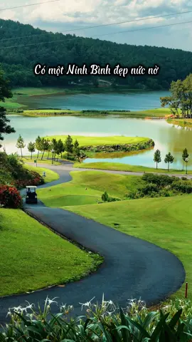 Có một Ninh Bình đẹp rung động lòng người, bạn đã biết chưa? #greenpinecamp #doithonghodongchuong #trangangolfandresort #checkinninhbinh #tiktokviral #ilovetiktok 