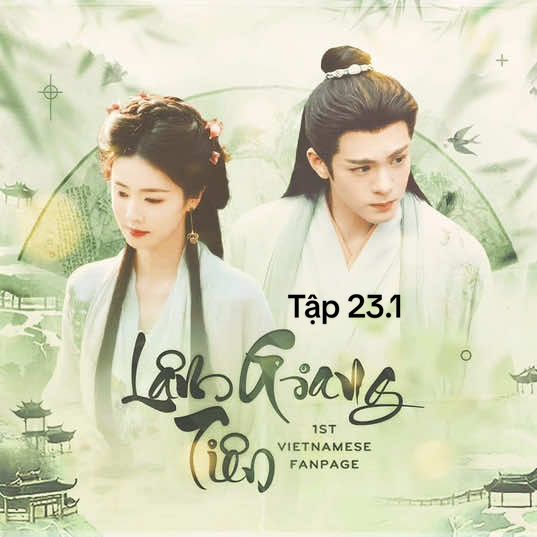 Lâm Giang Tiên Tập 23.1 #Lâm _Giang_ Tiên#LâmGiangTiên #lâmgiangtiên #lamgiangtien #bachl6c_白鹿 #BachLoc #bạchlộc #bachloc #bailu #bailu #tangthuanhy曾舜晞 #TangThuanHy #tangthuânhy #tangthuanhy #xh #xuhuong #xuhuongtiktok #trending #trend #capcut #fyp #foryou