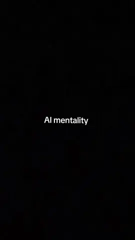 AI mentality  #foryoupage  #aimentality #masukberanda  #vidioviral2025