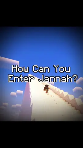 ENTER JANNAH?! #idestgaming #islam #islamic_video #muslim #Minecraft #reminderislamic #reminder #quran #hadith #jannah #idestgaming 