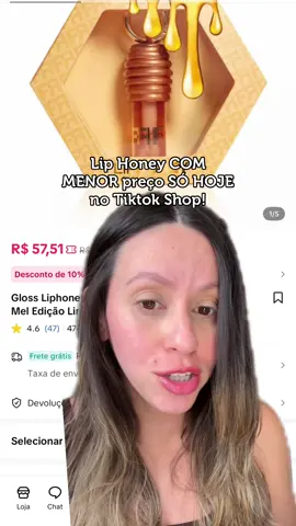 Menor preço do lip honey aqui no Tiktok Shop hoje #tiktokshop #tiktokshopchegou #liphoney #glossfranciny 