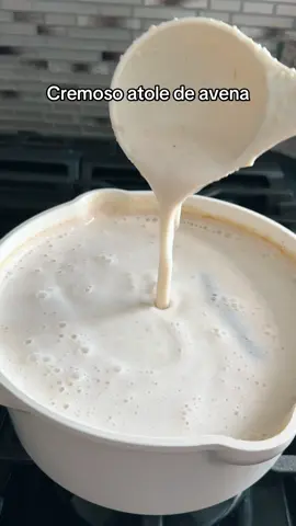 Este delicioso y cremoso atole de avena es súper fácil de preparar #yummy #Foodie #tasty #deli #atole #atoledeavena #avena #oatmeal #recetasfaciles #EasyRecipes #fyp #fypシ #foryou #foryoupage 