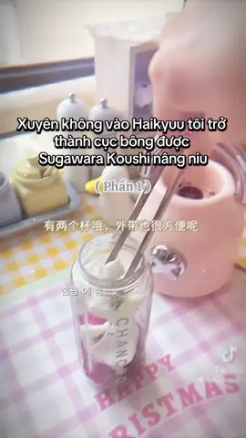 Xuyên không vào Haikyuu tôi trở thành cục bông được  Sugawara Koushi nâng niu  #OOC #haikiyuu #xuyenkhong #audio #sugawarakoushi #sugawara 