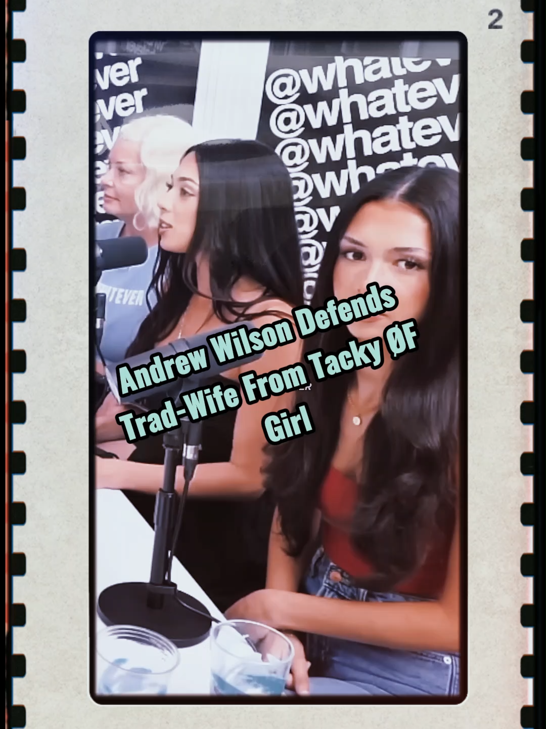P128 Andrew wilson defends trad-wife from tacky ØF girl @whatever #Whateverclips #Whateverpodcast #Whateverdatingpodcast #AndrewWilson #debase #BrianAtlas #Podcasts