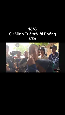 16/6 Sư Minh Tuệ trả lời Phỏng Vấn #xuhuongtiktok #suminhtuemoinhat #xuhuong #thichminhtue #thichminhtuemoinhat #doanvanbau #vemiendatphat #phuocnghiem #jackduky 