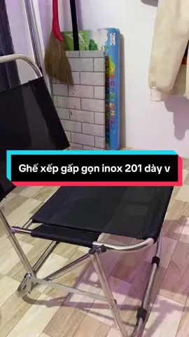 Ghế xếp gấp gọn inox 201 dày v#levannghia0184 #xuhuongtiktok #xuhuong #ghexepgapgon #ghexep 