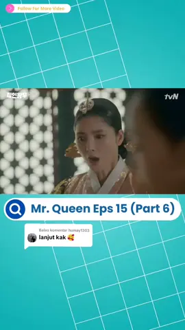 Membalas @humay1303 Mr. Queen Episode 15 | Drama Korea #drakor #filmkorea #dramakorea #koreandrama #dramakomedi #dramaseries #kdrama #mrqueen #serieskorea 