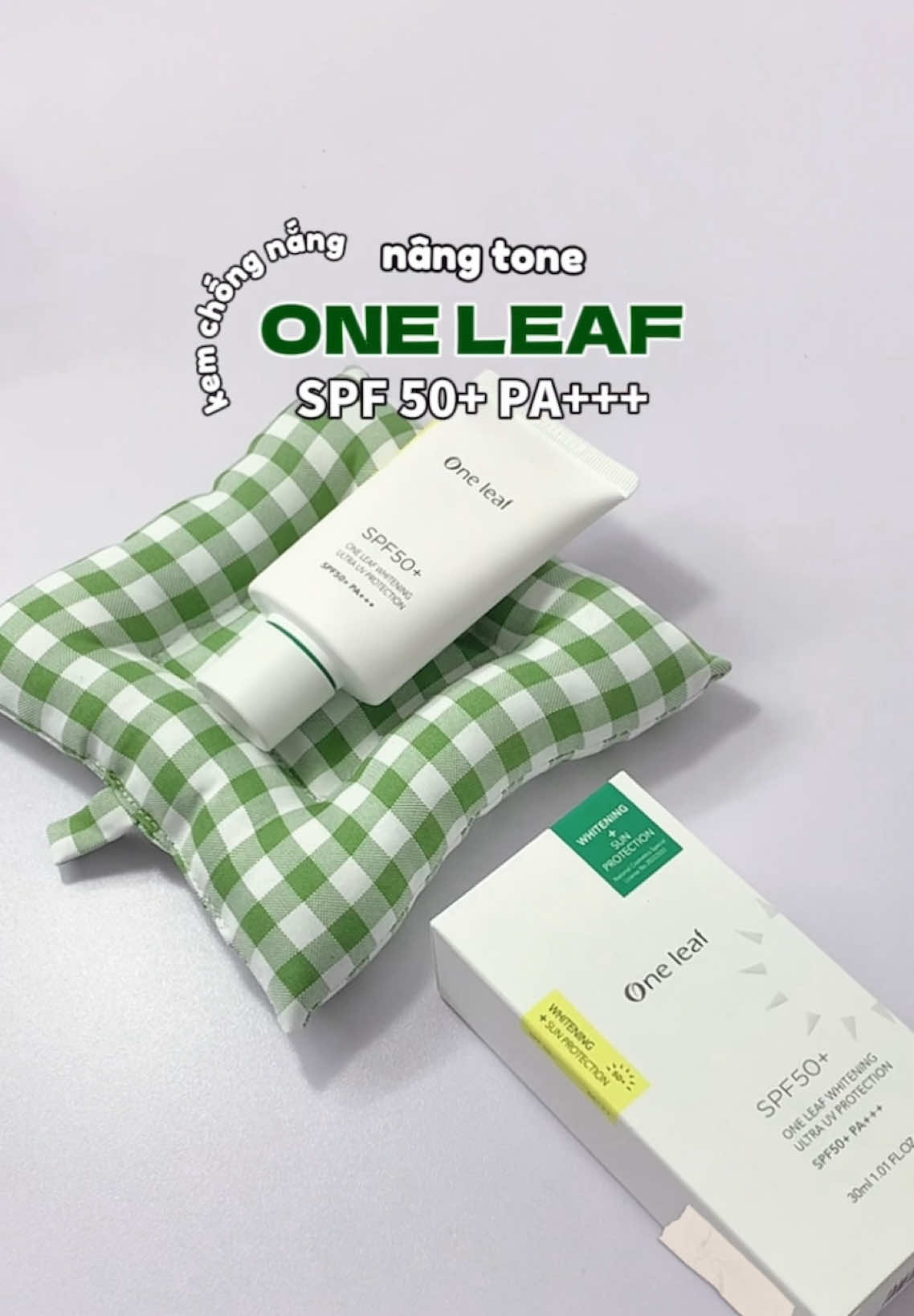 Một em kcn nâng tone tiện lợi cho mùa hè này @ONE LEAF Vietnam #OneLeafVietnam #OneLeafVN #Cleanbeauty #skincare #chămdakhoetuthiennhien #gwenunbox #xuhuong #unbox #review #unboxing #kemchongnang 